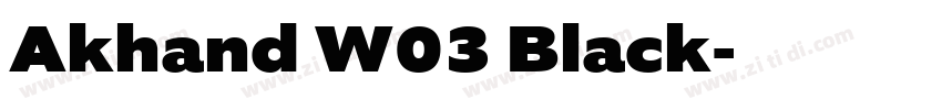 Akhand W03 Black字体转换